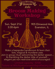 Load image into Gallery viewer, Sept &amp; October Broom Making Workshop with Kita

